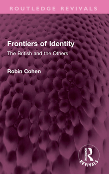 Paperback Frontiers of Identity: The British and the Others Book