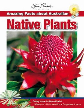 Paperback Amazing Facts About Australian Native Plants Book