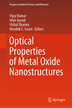 Hardcover Optical Properties of Metal Oxide Nanostructures Book
