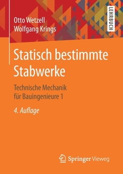 Paperback Statisch Bestimmte Stabwerke: Technische Mechanik Für Bauingenieure 1 [German] Book