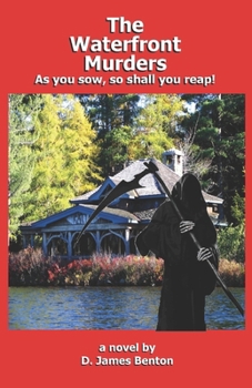 Paperback Waterfront Murders: As you sow, so shall you reap! Book