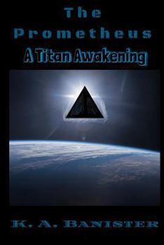 Paperback The Prometheus: A Titan Awakening Book