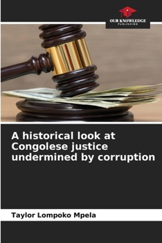 Paperback A historical look at Congolese justice undermined by corruption Book