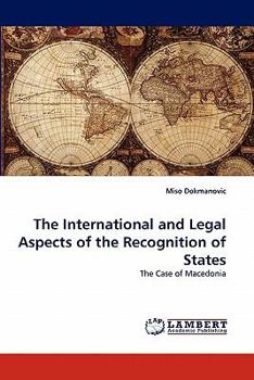 Paperback The International and Legal Aspects of the Recognition of States Book