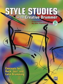 Paperback Style Studies for the Creative Drummer: Concepts for Rock, Jazz, and Latin Drumming, Book & Online Audio Book