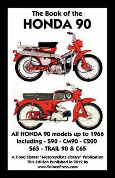 Paperback Book of the Honda 90 All Models Up to 1966 Including Trail Book