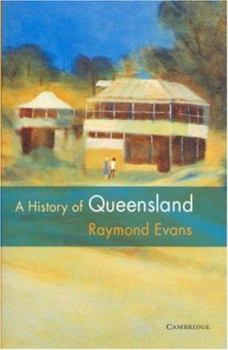 Hardcover A History of Queensland Book