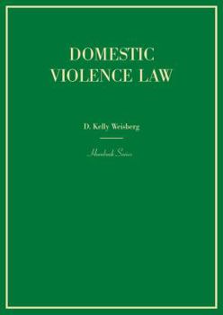 Hardcover Domestic Violence Law (Hornbooks) Book