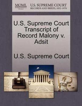 Paperback U.S. Supreme Court Transcript of Record Malony V. Adsit Book