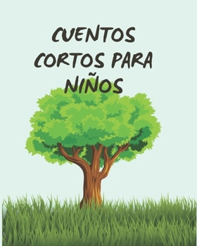 Paperback Cuentos cortos para niños [Spanish] Book
