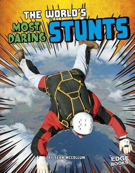 Paperback The World's Most Daring Stunts Book