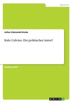 Paperback Italo Calvino. Ein politischer Autor? [German] Book