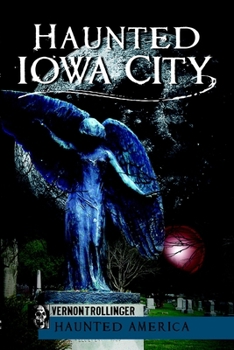 Paperback Haunted Iowa City Book