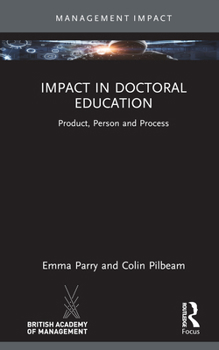 Hardcover Impact in Doctoral Education: Product, Person and Process Book