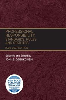 Paperback Professional Responsibility, Standards, Rules, and Statutes, 2026-2027 (Selected Statutes) Book