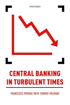 Hardcover Central Banking in Turbulent Times Book