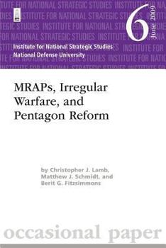 Paperback MRAPs, Irregular Warfare, and Pentagon Reform: Institute for National Strategic Studies Occasional Paper 6 Book