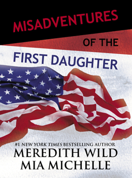 Hardcover Misadventures of the First Daughter Book