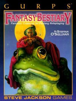 Paperback Gurps Fantasy Bestiary: Fantastic Creatures for Fantasy Roleplaying Book