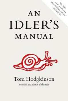 Paperback An Idler's Manual Book