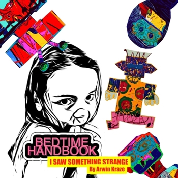 Paperback Bedtime Handbook: I Saw Something Strange Book
