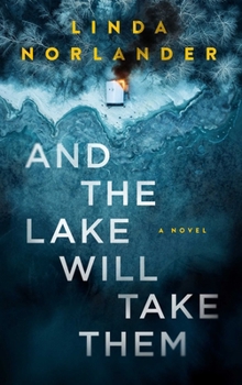 And the Lake Will Take Them - Book #1 of the Sheriff Red Mysteries