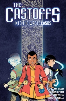 Paperback The Castoffs Vol. 2: Into the Wastelands Book