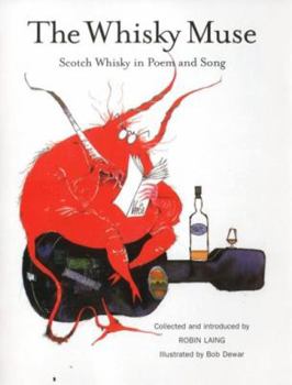 Paperback The Whisky Muse: Scotch Whisky in Poem and Song Book