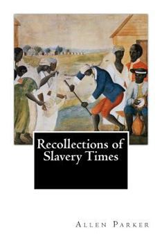 Paperback Recollections of Slavery Times Book