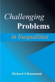 Paperback Challenging Problems in Inequalities: Math Olympiad Contest Problems Book