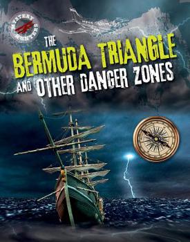 Paperback The Bermuda Triangle and Other Danger Zones Book