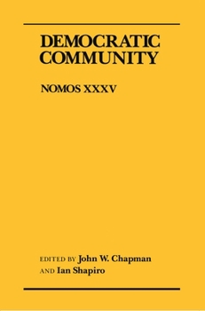 Paperback Democratic Community: Nomos XXXV Book