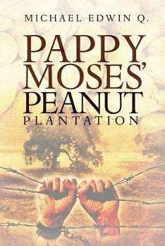 Paperback Pappy Moses' Peanut Plantation Book