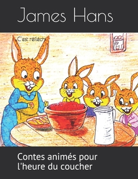 Paperback C'est r?fl?chi: Contes anim?s pour l'heure du coucher [French] Book