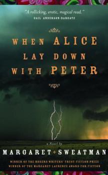 Paperback When Alice Lay Down with Peter Book