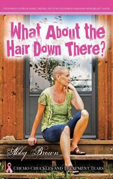 Hardcover What about the Hair down There? Book