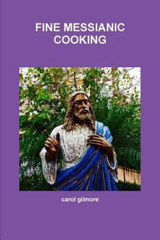 Paperback Fine Messianic Cooking Book