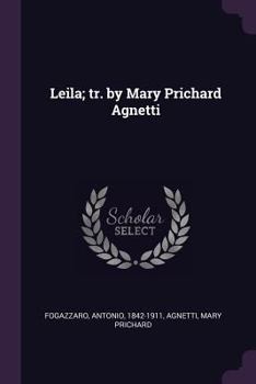 Paperback Leila; tr. by Mary Prichard Agnetti Book