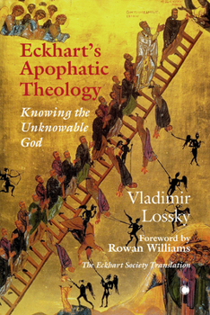 Hardcover Eckhart's Apophatictheology: Knowing the Unknowable God Book