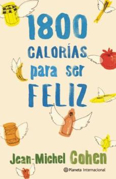 Paperback 1,800 Calorias Para Ser Feliz [Spanish] Book