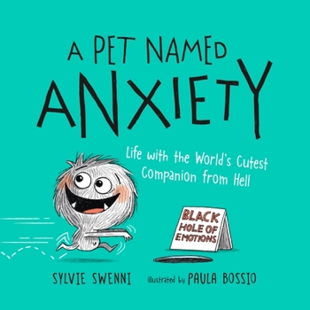 Hardcover A Pet Named Anxiety: Life with the World's Cutest Companion from Hell Book