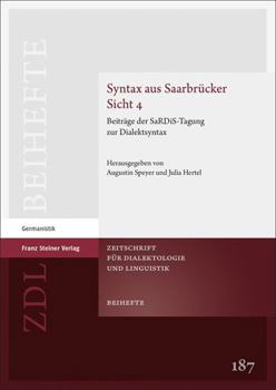 Hardcover Syntax Aus Saarbrucker Sicht 5: Beitrage Der Sardis-Tagung Zur Dialektsyntax [German] Book