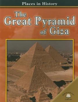 The Great Pyramid of Giza (Places in History)