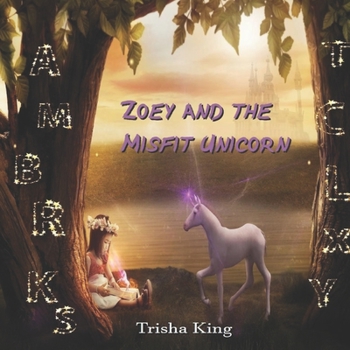 Paperback Zoey and the Misfit Unicorn Book