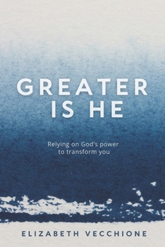 Paperback Greater is He: Relying on God's Power to Transform You Book