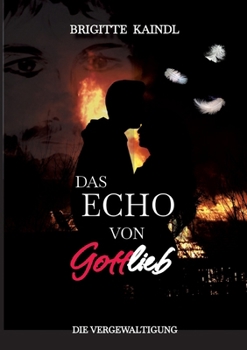Das Echo von Gottlieb (German Edition)