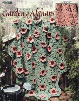 Paperback A Crocheter's Garden of Afghans (Leisure Arts #3238) Book