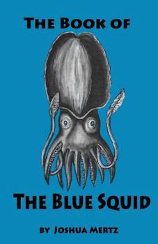 Paperback The Book of the Blue Squid Book