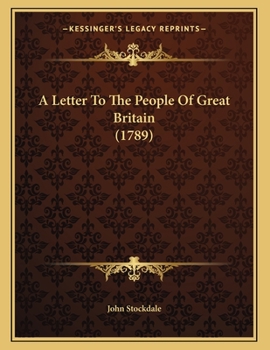 Paperback A Letter To The People Of Great Britain (1789) Book