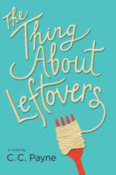 Hardcover The Thing about Leftovers Book
